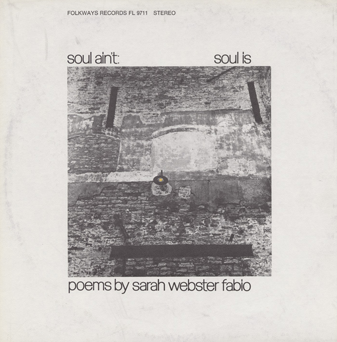 Soul Ain't Soul Is: Poems by Sarah Webster Fabio