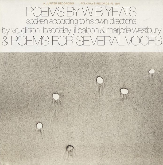 Poems by W.B. Yeats & Poems for Several Voices