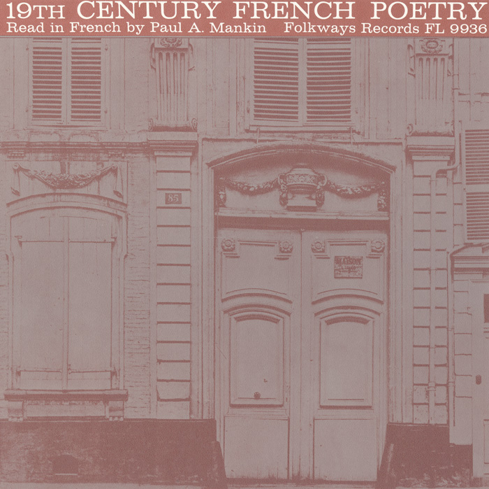 19th Century French Poetry: Read in French by Paul A. Mankin