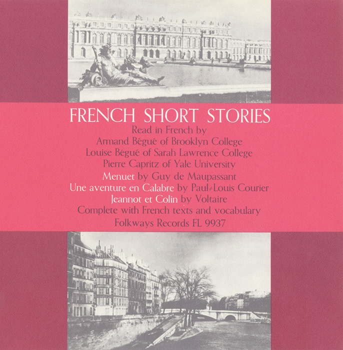 French Short Stories, Vol. 1: Read in French by Armand and Louise Bégué and Pierre Capritz