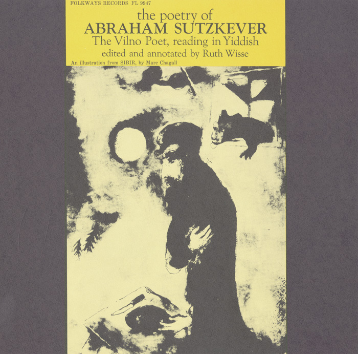The Poetry of Abraham Sutzkever (Vilno Poet): Read in Yiddish album art.