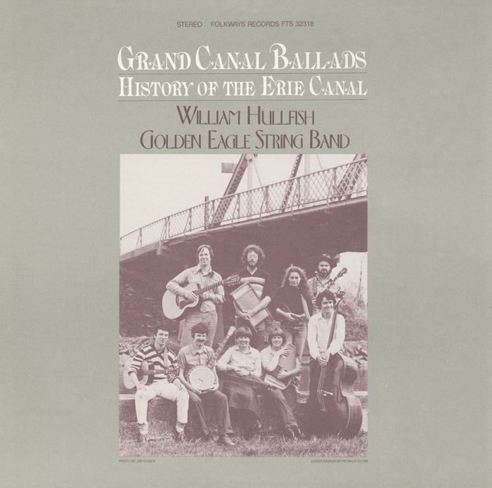 Grand Canal Ballads: History of the Erie Canal