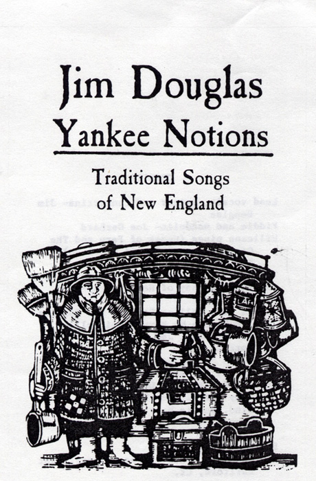 Yankee Notions: Traditional New England Folk Songs