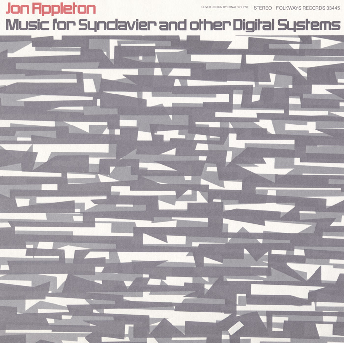 Music for Synclavier and Other Digital Systems: With Jon Appleton, Composer