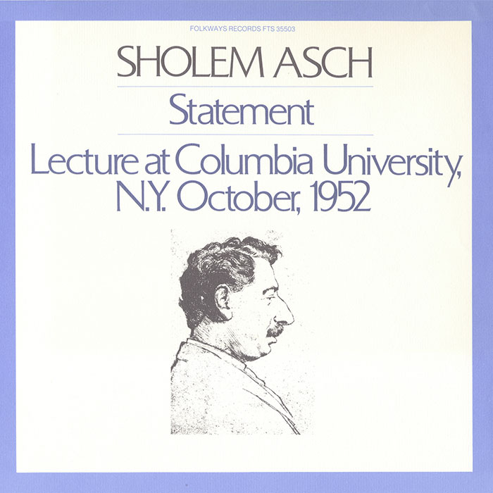 Sholem Asch: A Statement and Lecture at Columbia University, N.Y. October, 1952