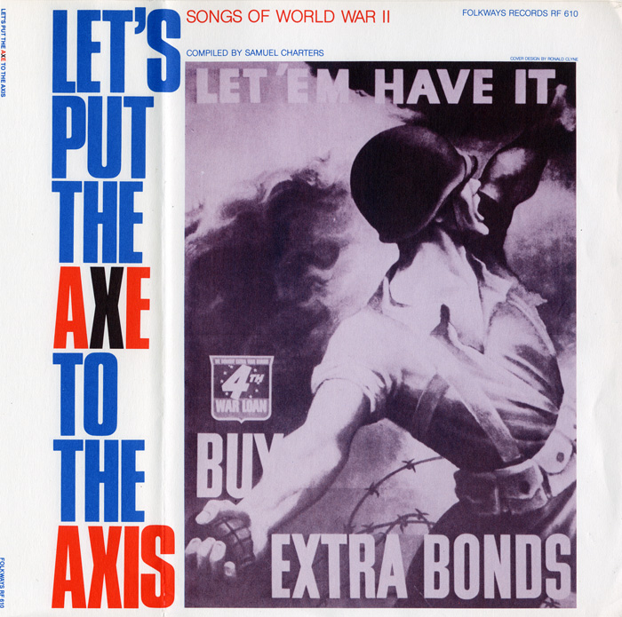Let's Put the Axe to the Axis - Songs of World War II, Volume I