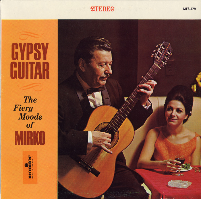 Gypsy Guitar: The Fiery Moods of Mirko