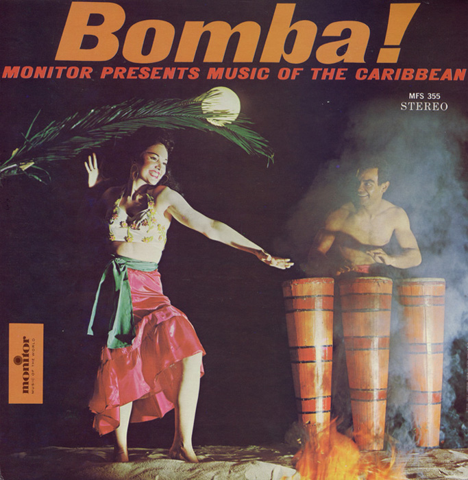 Bomba: Monitor Presents Music of the Caribbean
