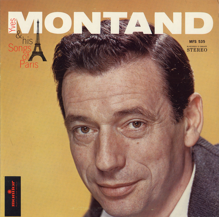 Yves Montand and His Songs of Paris and Others