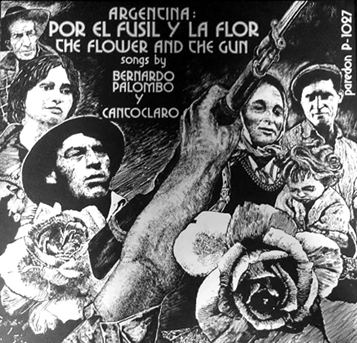 Argentina: Por El Fusil Y La Flor: The Flower and the Gun