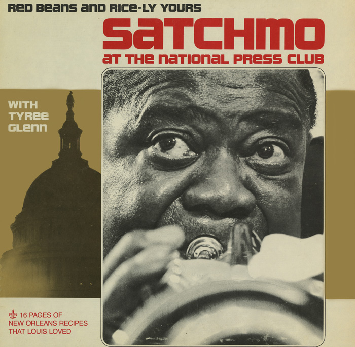 Satchmo at the National Press Club: Red Beans and Rice-ly Yours