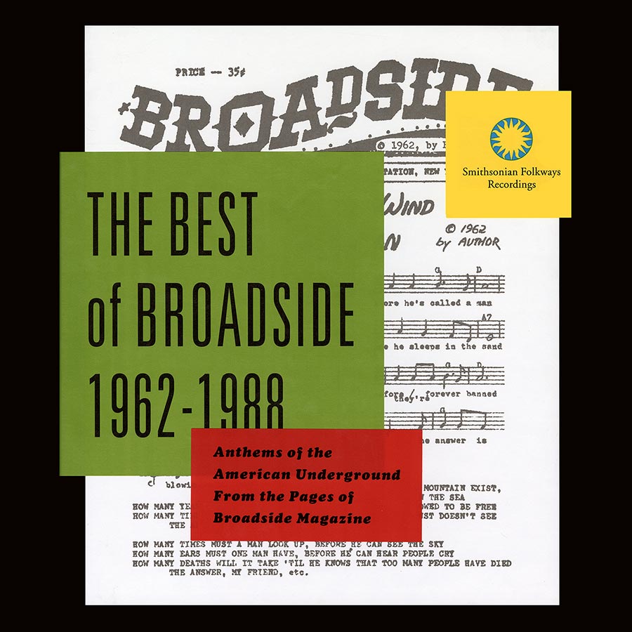 The Best of Broadside 1962-1988: Anthems of the American Underground from the Pages of Broadside Magazine