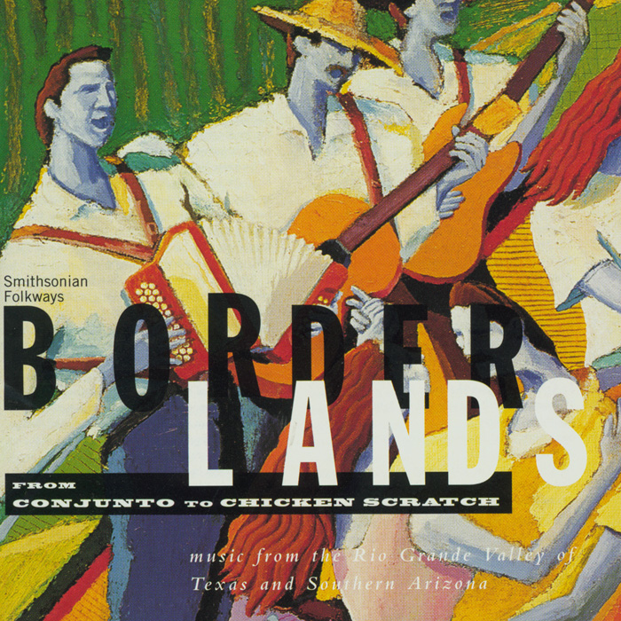 Borderlands: From Conjunto to Chicken Scratch