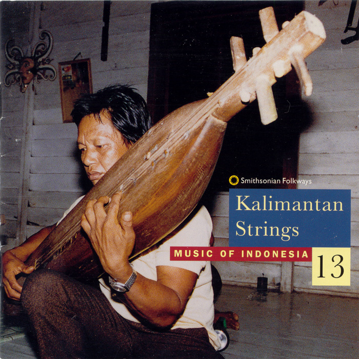 Music of Indonesia, Vol. 13: Kalimantan Strings