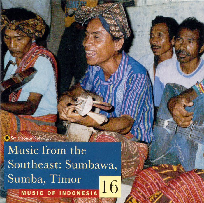 Music of Indonesia, Vol. 16: Music from the Southeast: Sumbawa, Sumba, Timor