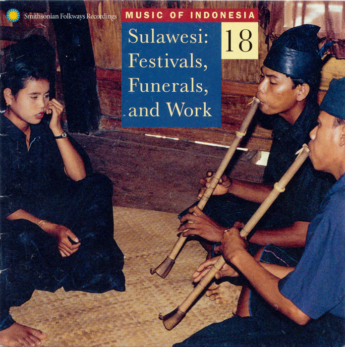 Music of Indonesia, Vol. 18: Sulawesi: Festivals, Funerals and Work