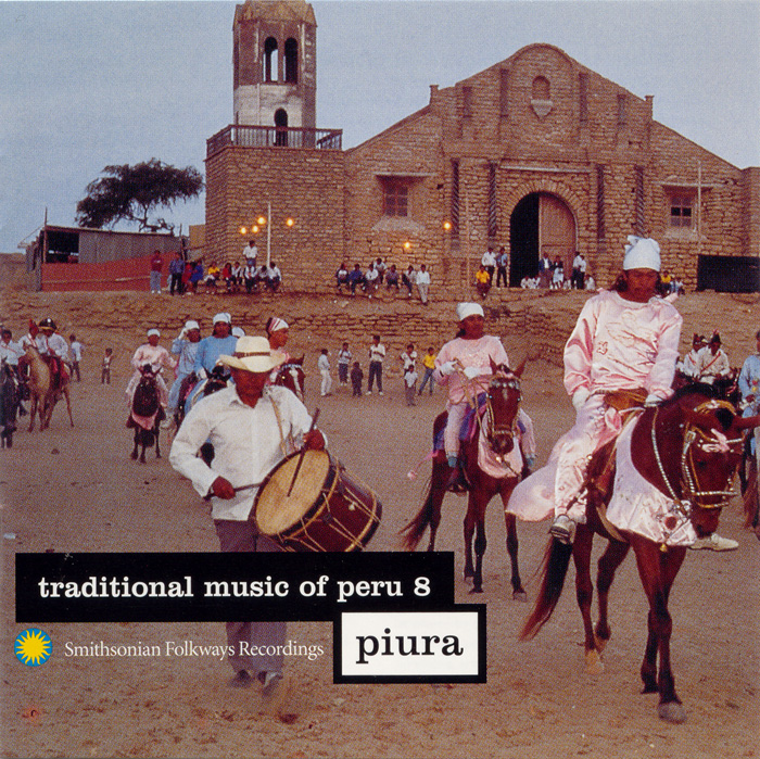 Traditional Music of Peru, Vol. 8: Piura