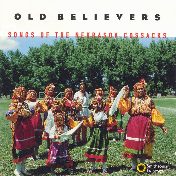 Old Believers: Songs of the Nekrasov Cossacks