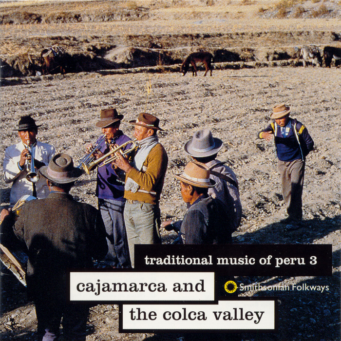 Traditional Music of Peru, Vol. 3: Cajamarca and the Colca Valley