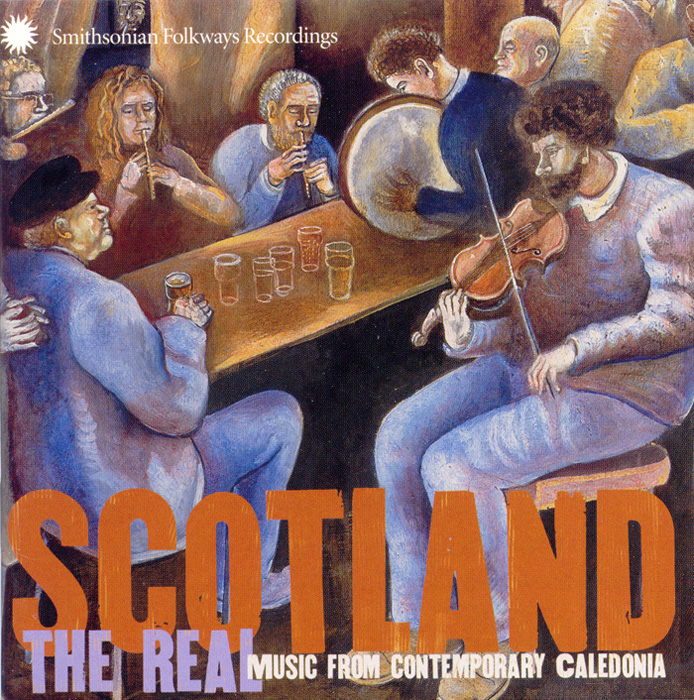Scotland the Real Music from Contemporary Caledonia