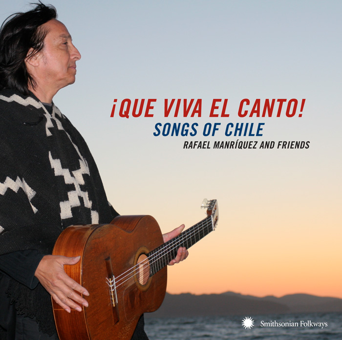 ¡Que Viva el Canto! Songs of Chile