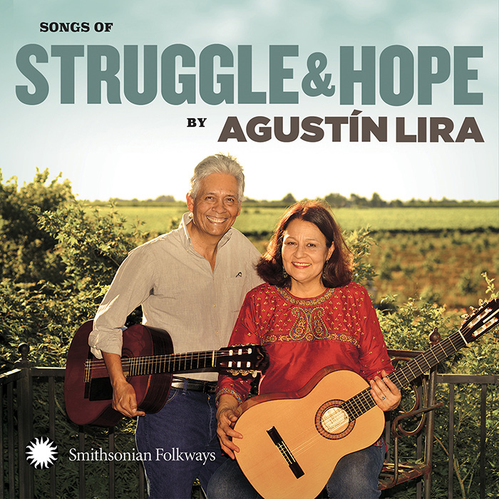 Songs of Struggle and Hope by Agustín Lira