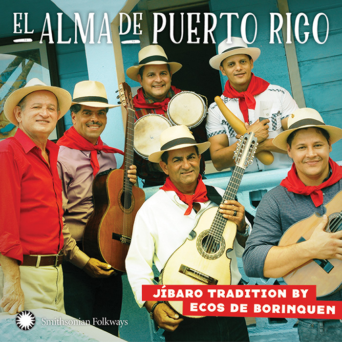El Alma de Puerto Rico: Jíbaro Tradition by Ecos de Borinquen