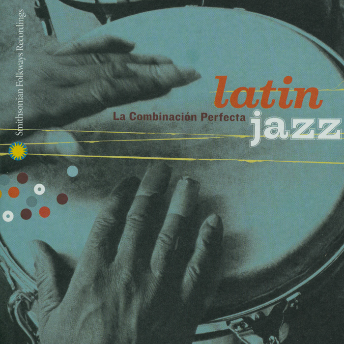 Latin Jazz: La Combinación Perfecta