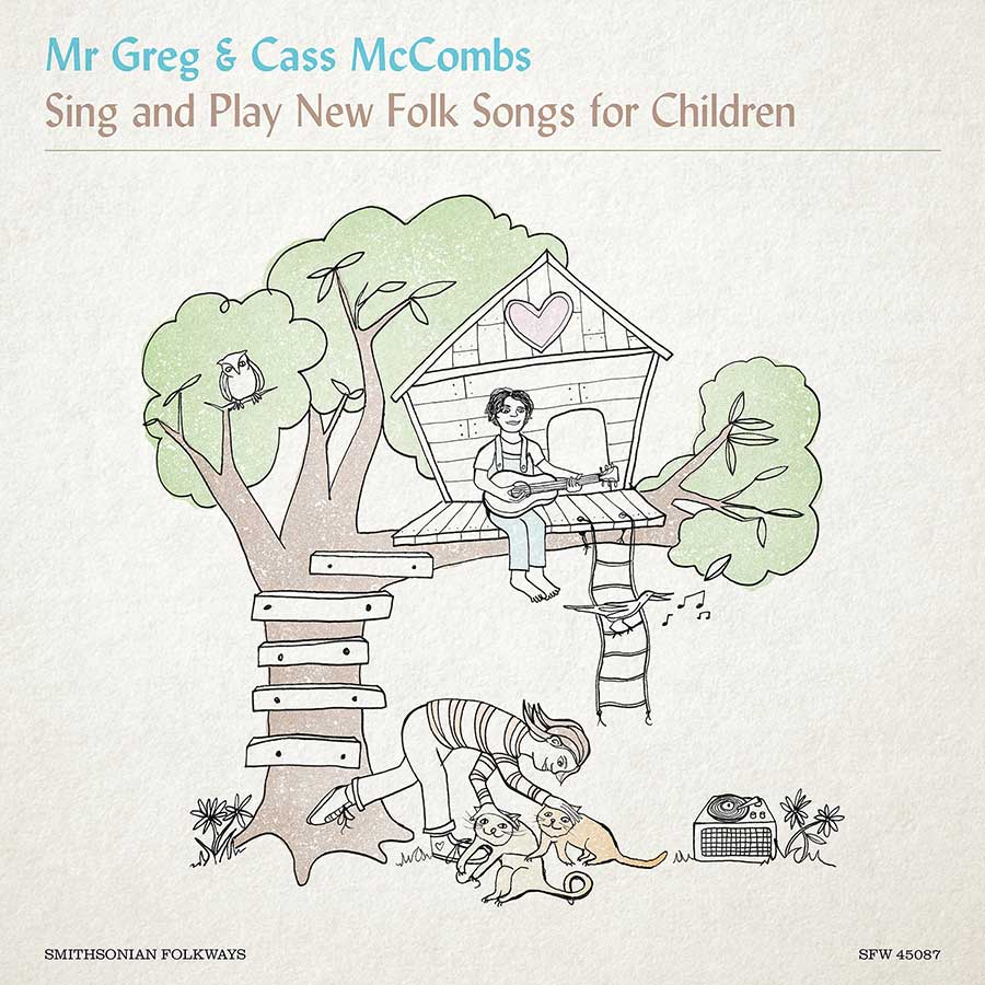Mr. Greg & Cass McCombs Sing and Play New Folk Songs for Children