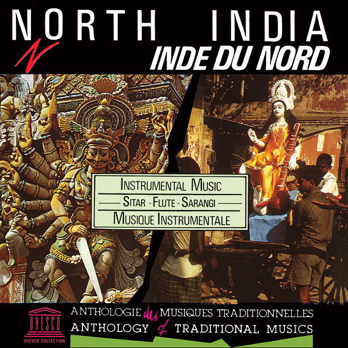 North India: Instrumental Music - Sitar, Flute, Sarangi