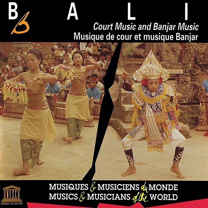 Bali: Court Music and Banjar Music