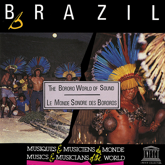 Brazil: Bororo World of Sound