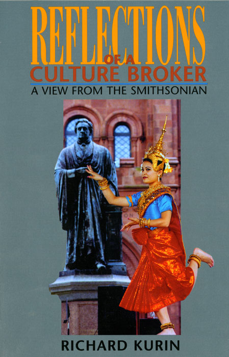 Reflections of a Culture Broker:  A View from the Smithsonian (Book)