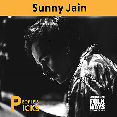 People's Picks: Sunny Jain