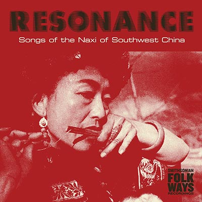 Resonance: Songs of the Naxi of Southwest China