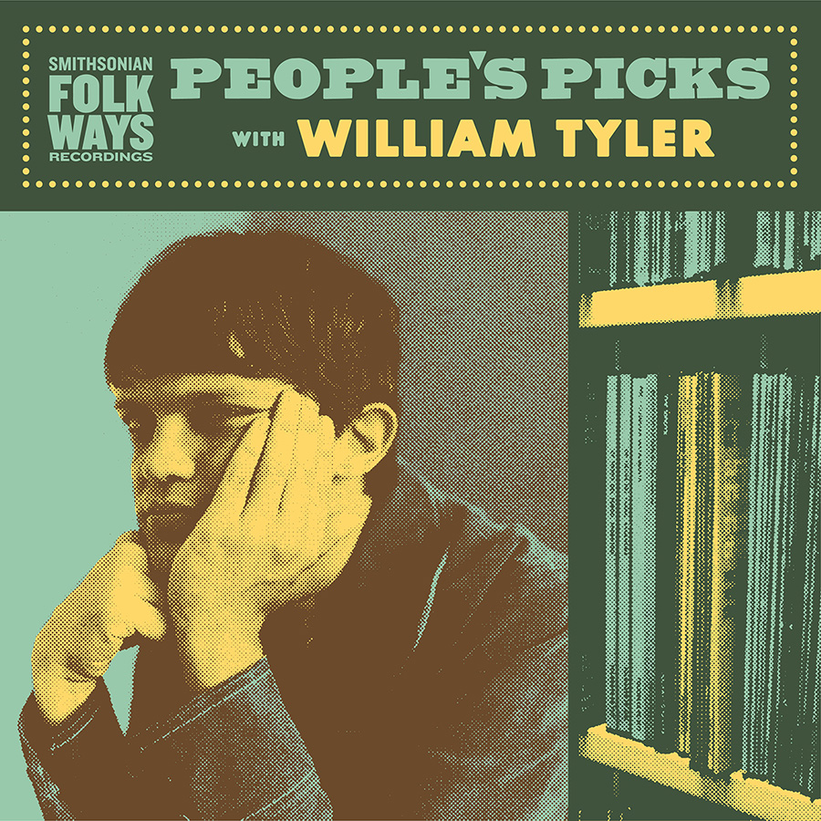 People’s Picks: William Tyler
